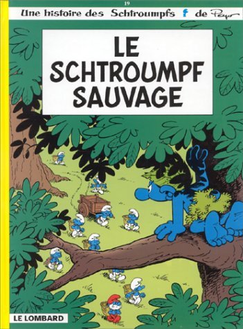 Le Schtroumpf sauvage book cover