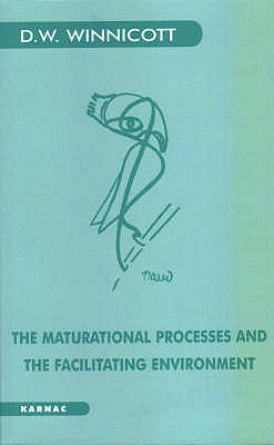 The Maturational Processes and the Facilitating Environment book cover