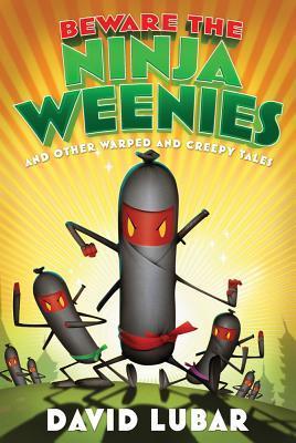Beware the Ninja Weenies book cover