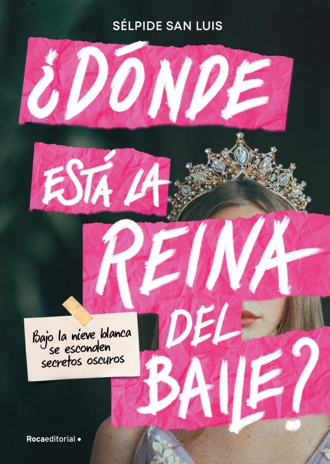 ¿Dónde está la reina del baile? book cover