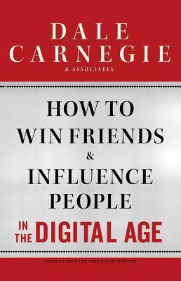 How to Win Friends and Influence People in the Digital Age book cover
