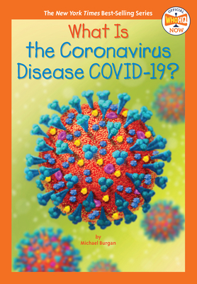 What Is the Coronavirus Disease COVID-19? book cover