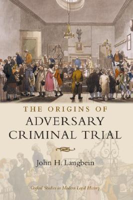 The Origins of Adversary Criminal Trial book cover