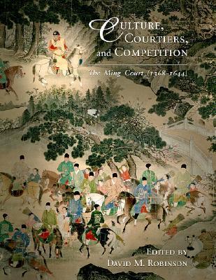 Culture, Courtiers, and Competition book cover