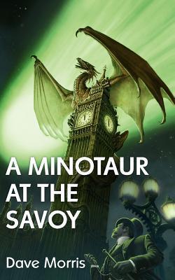 A Minotaur at the Savoy book cover