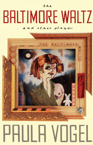 The Baltimore Waltz and Other Plays book cover