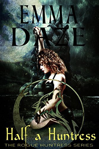 Rogue Huntress Chronicles book cover 1