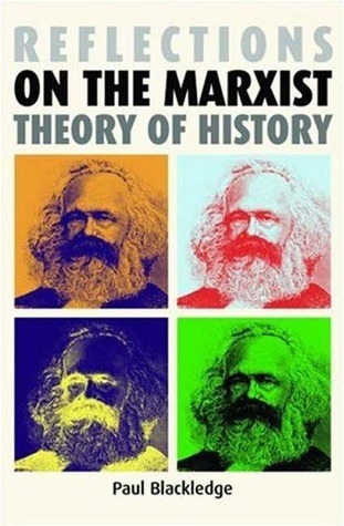 Reflections on the Marxist theory of history book cover