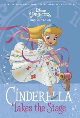Cinderella Takes the Stage book cover