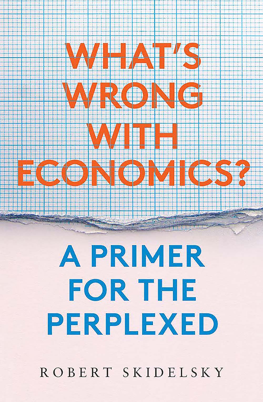 What's Wrong with Economics? book cover