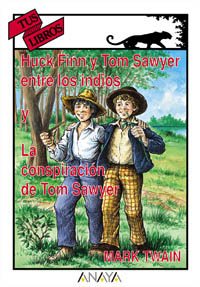 Huck Finn y Tom Sawyer entre los indios y La conspiración de Tom Sawyer book cover