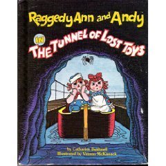 Raggedy Ann & Andy in the Tunnel of Lost Toys book cover