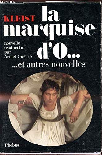 La Marquise d'O. Le Tremblement de terre du Chili. Fiançailles à Saint-Domingue. L'Enfant trouvé book cover