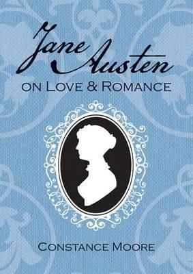 Jane Austen on Love and Romance book cover