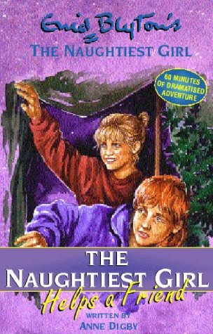 The Naughtiest Girl Helps a Friend book cover