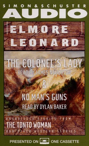 Elmore Leonard, The Colonel's Lady and No Man's Gun book cover