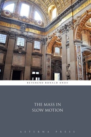 The Mass in Slow Motion book cover