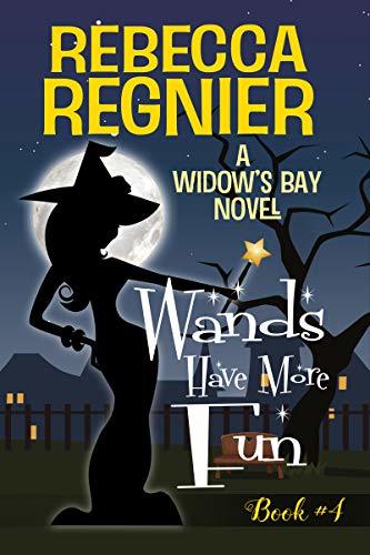 Wands Have More Fun book cover