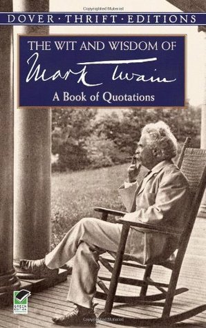 The Wit and Wisdom of Mark Twain book cover