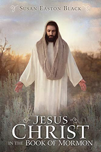 Jesus Christ in the Book of Mormon book cover