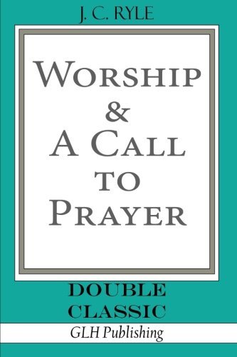 Worship & A Call To Prayer ( book cover