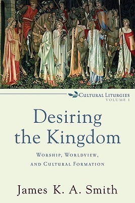 Desiring the Kingdom book cover