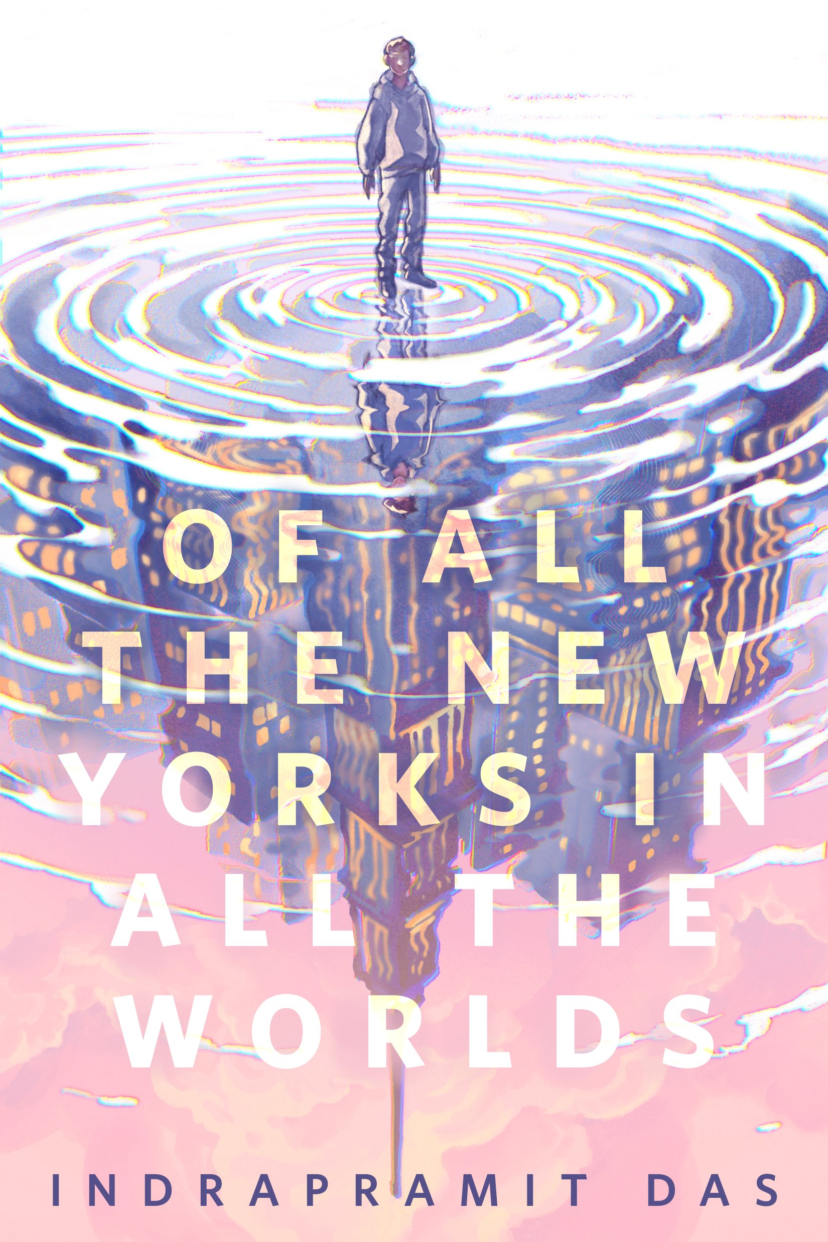 Of All the New Yorks in All the Worlds book cover