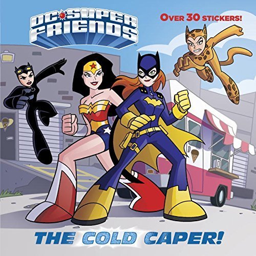 The Cold Caper! (DC Super Friends) (Pictureback book cover