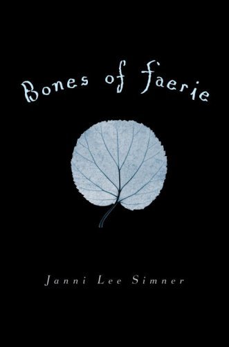 Bones of Faerie book cover 1