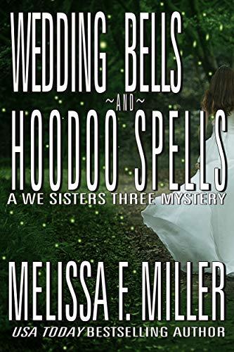 Wedding Bells and Hoodoo Spells book cover