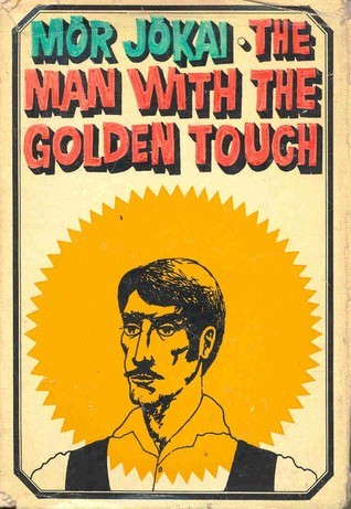 The Man with the Golden Touch book cover