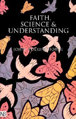 Faith, Science and Understanding book cover