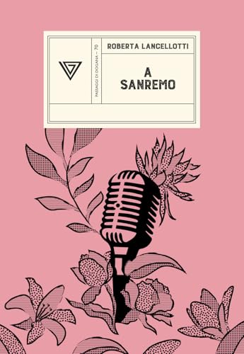 A Sanremo. Dietro le quinte del Festival book cover