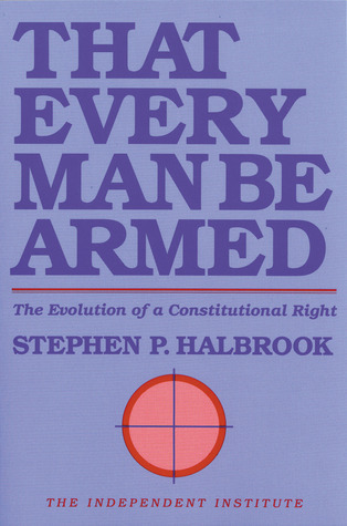 That Every Man Be Armed book cover