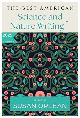 The Best American Science and Nature Writing 2025 book cover