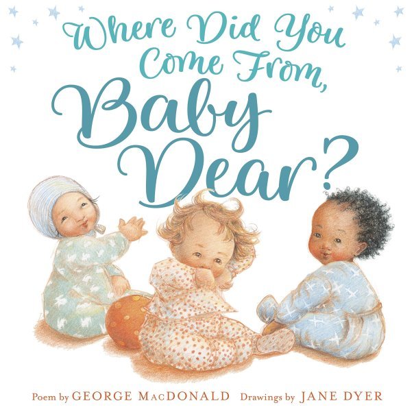 Where Did You Come from, Baby Dear? book cover