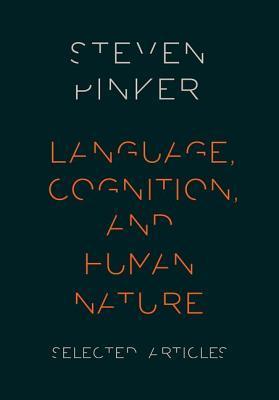 Language, Cognition, and Human Nature book cover