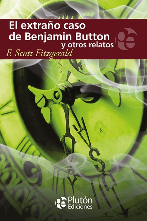 The Curious Case of Benjamin Button (Bilingual Illustrated Hardcover Edition) book cover
