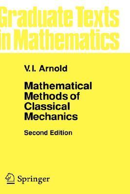 Mathematical Methods of Classical Mechanics (Graduate Texts in Mathematics, Vol. 60) book cover