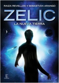 Zelic. La nueva Tierra book cover