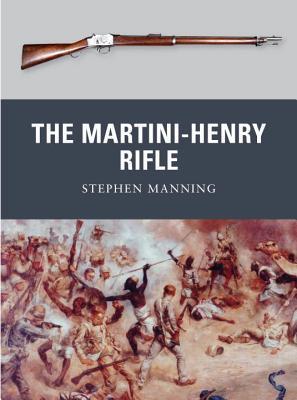 The Martini-Henry Rifle book cover
