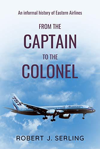 From the Captain to the Colonel book cover