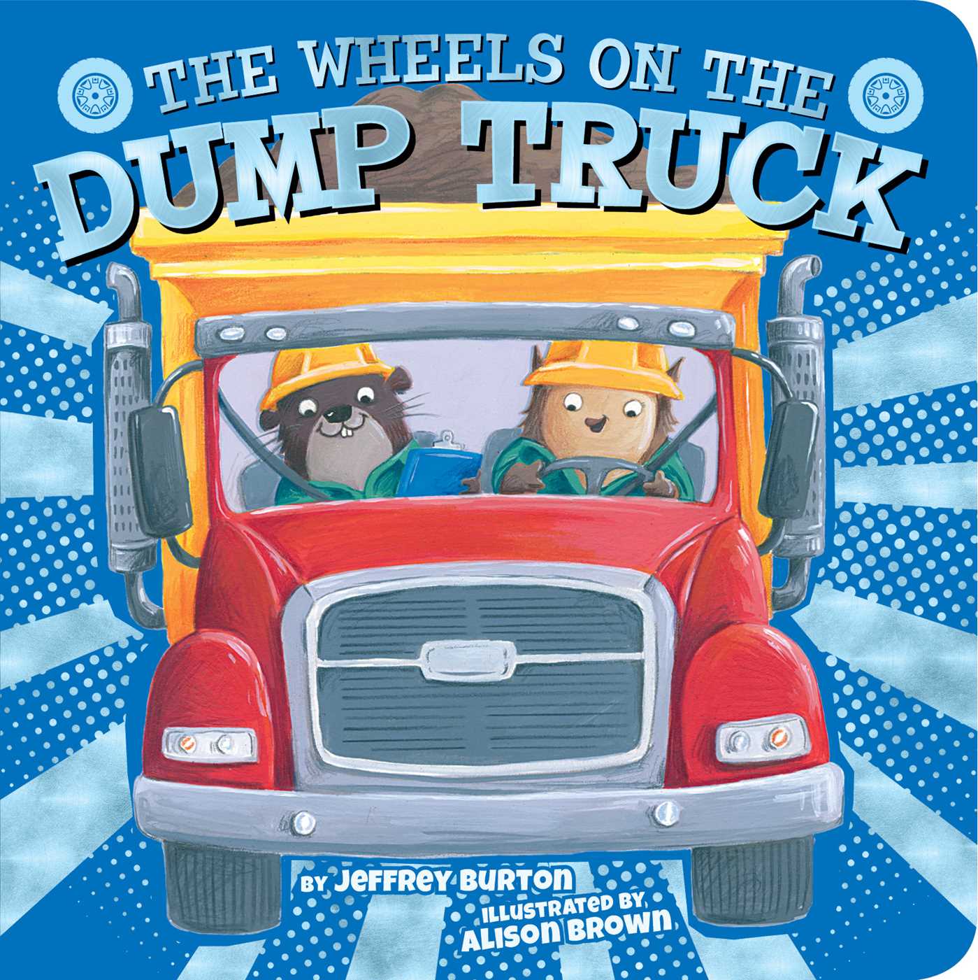 The Wheels on the Dump Truck book cover