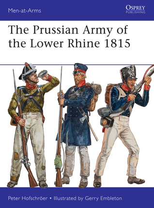 The Prussian Army of the Lower Rhine 1815 book cover