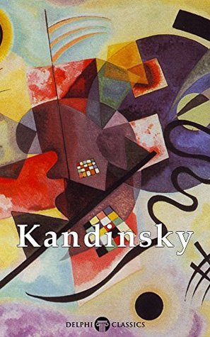 Delphi Works of Wassily Kandinsky US (Illustrated) book cover