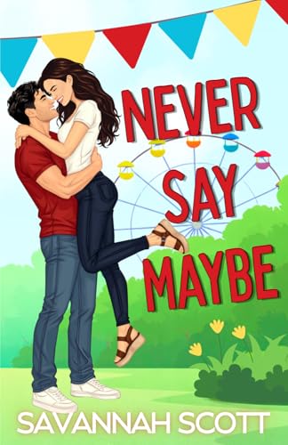 Never Say Maybe book cover