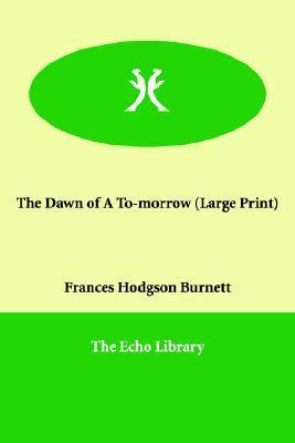 The Dawn of a To-Morrow book cover