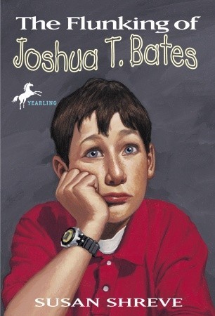 The Flunking of Joshua T. Bates book cover