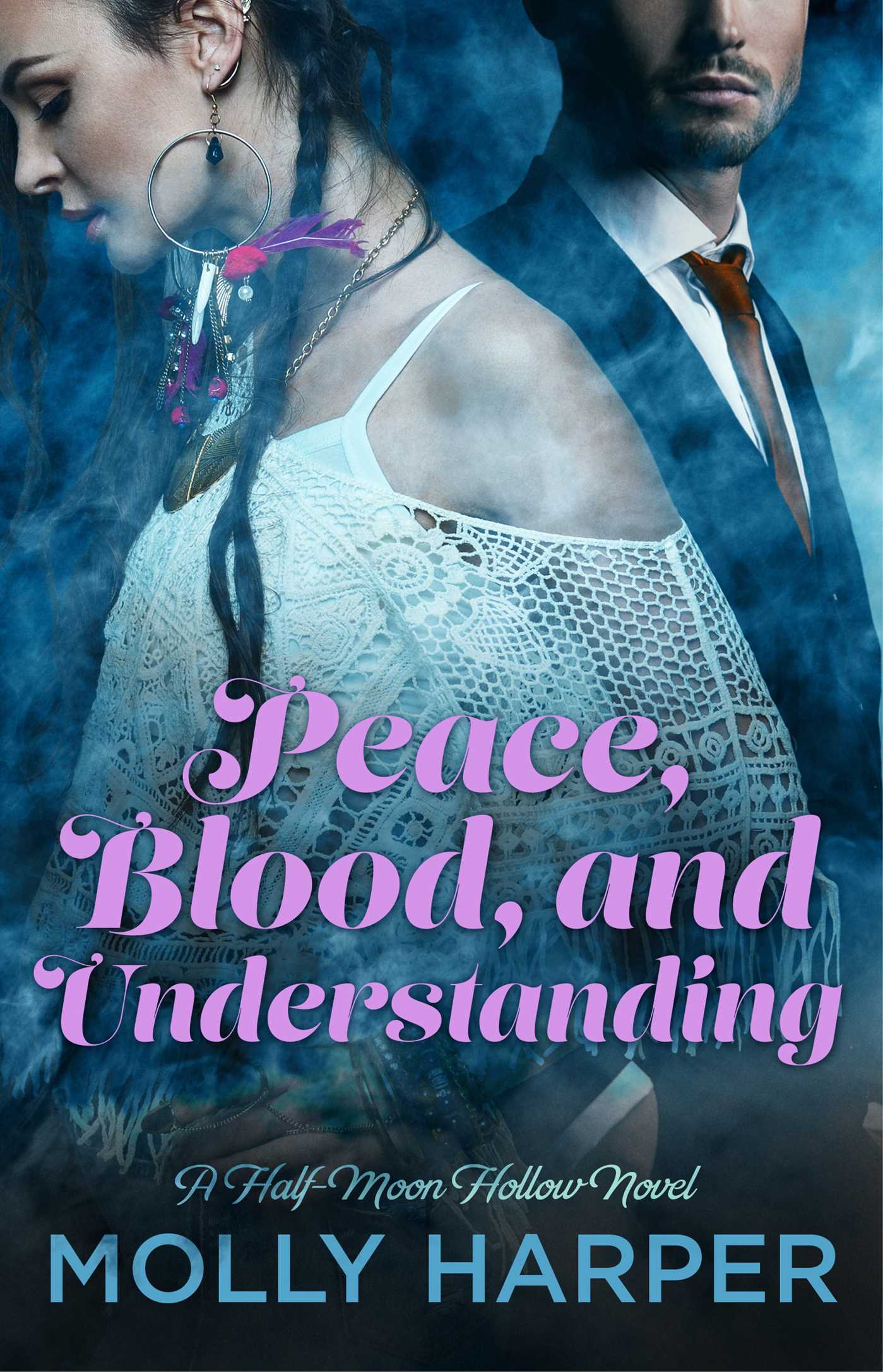 Peace, Blood, and Understanding book cover