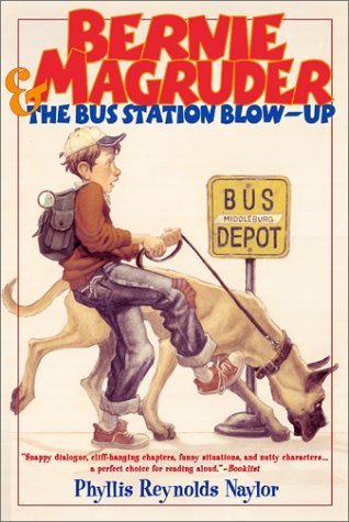 Bernie Magruder and the Bus Station Blow Up book cover